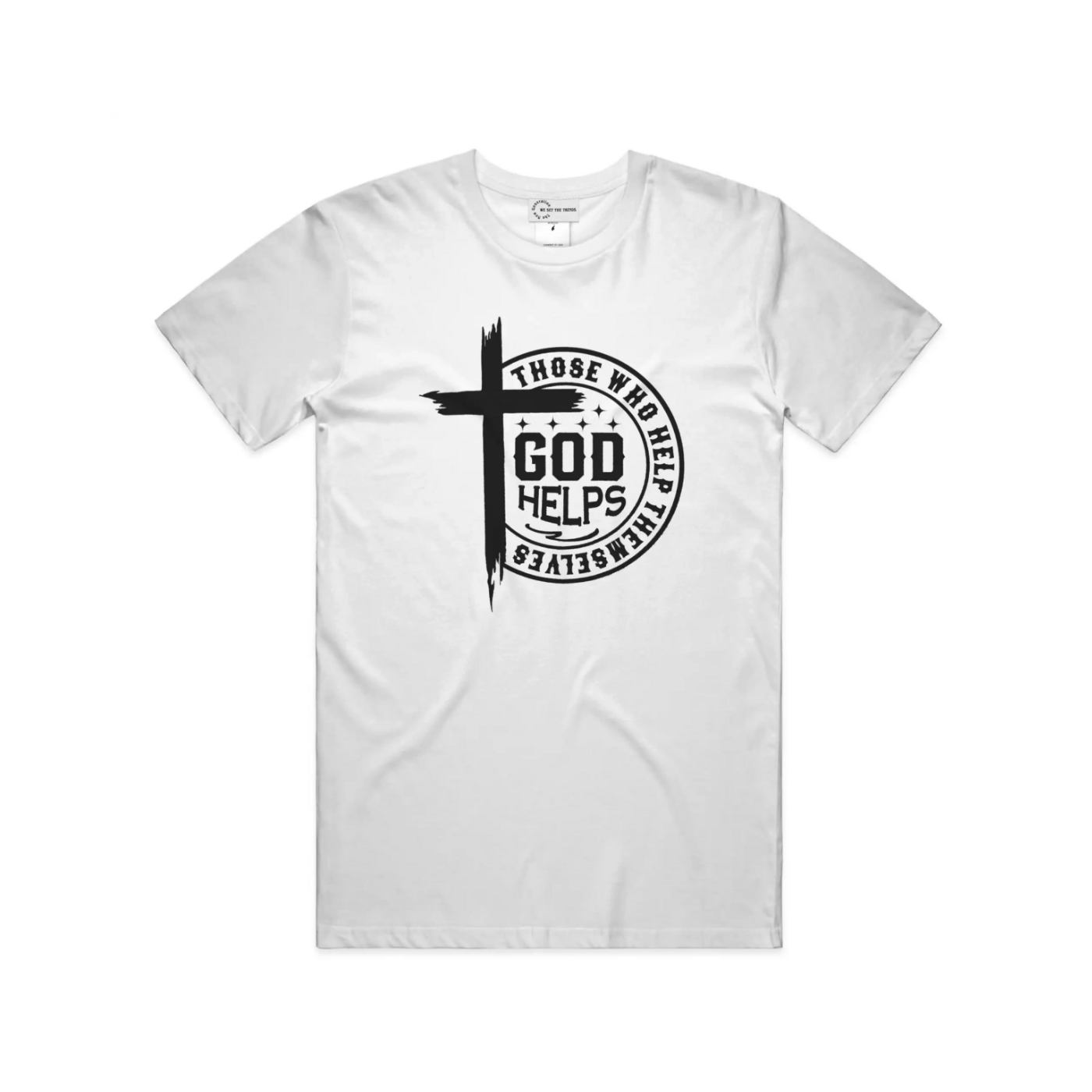 GOD Helps Those Who Help Themselves T-Shirt
