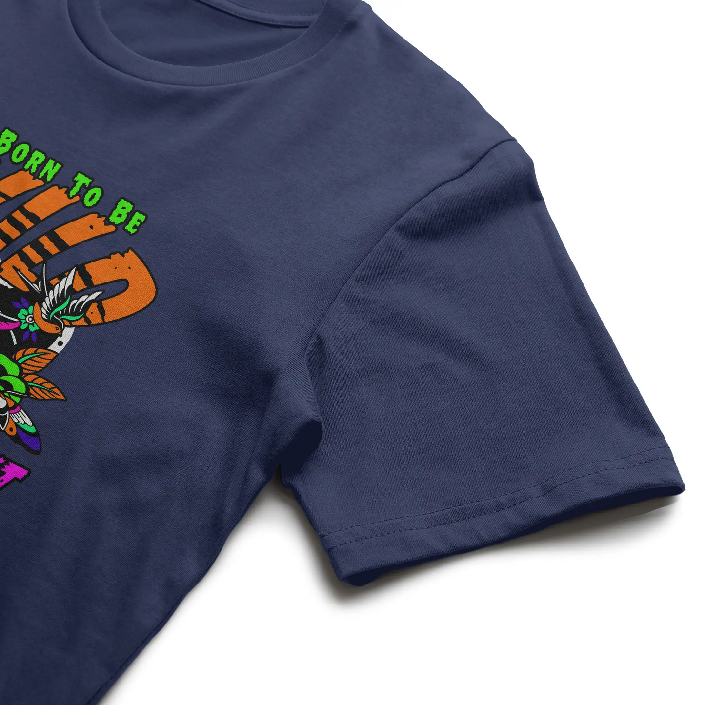 Born To Be Wild T Shirt