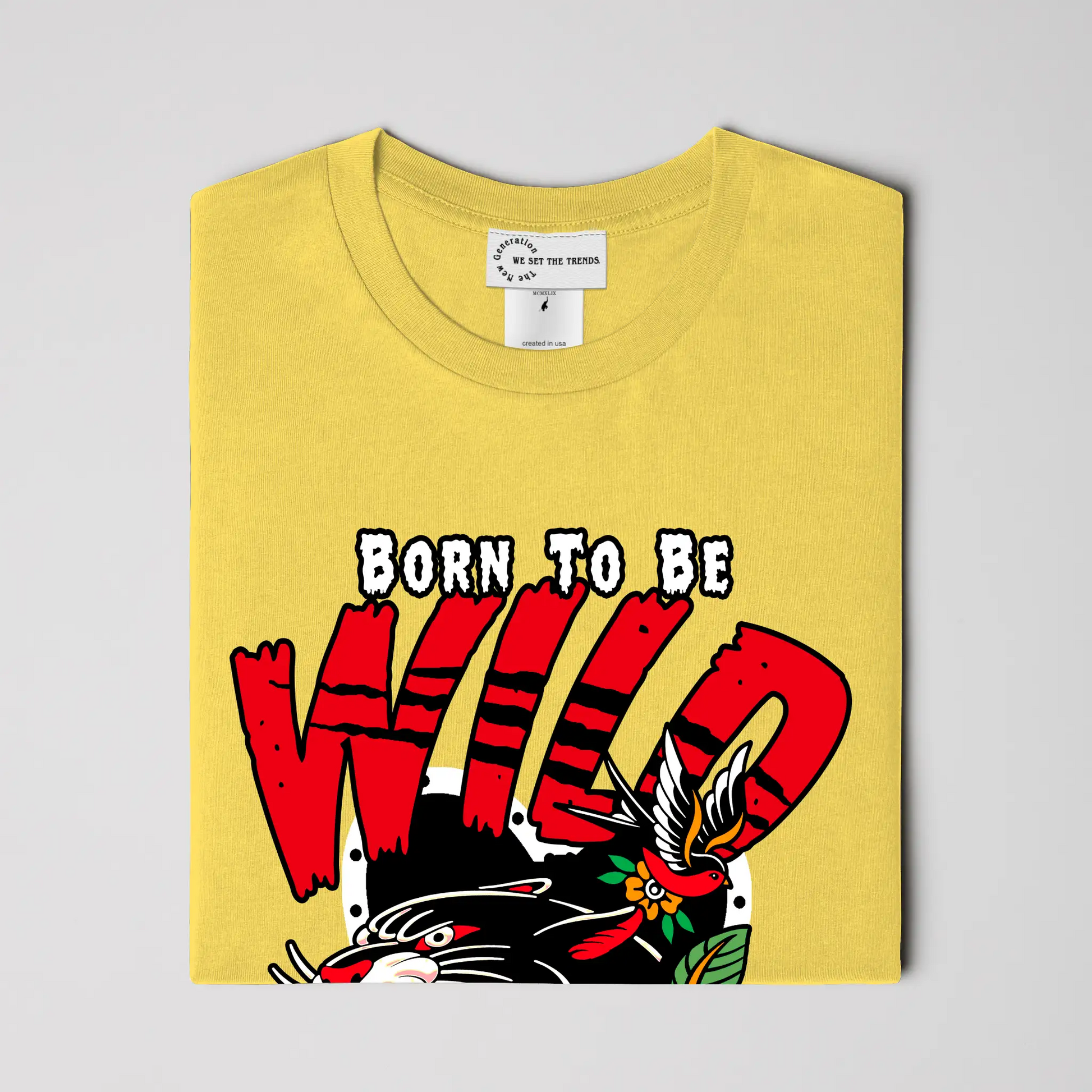 Born To Be Wild T Shirt