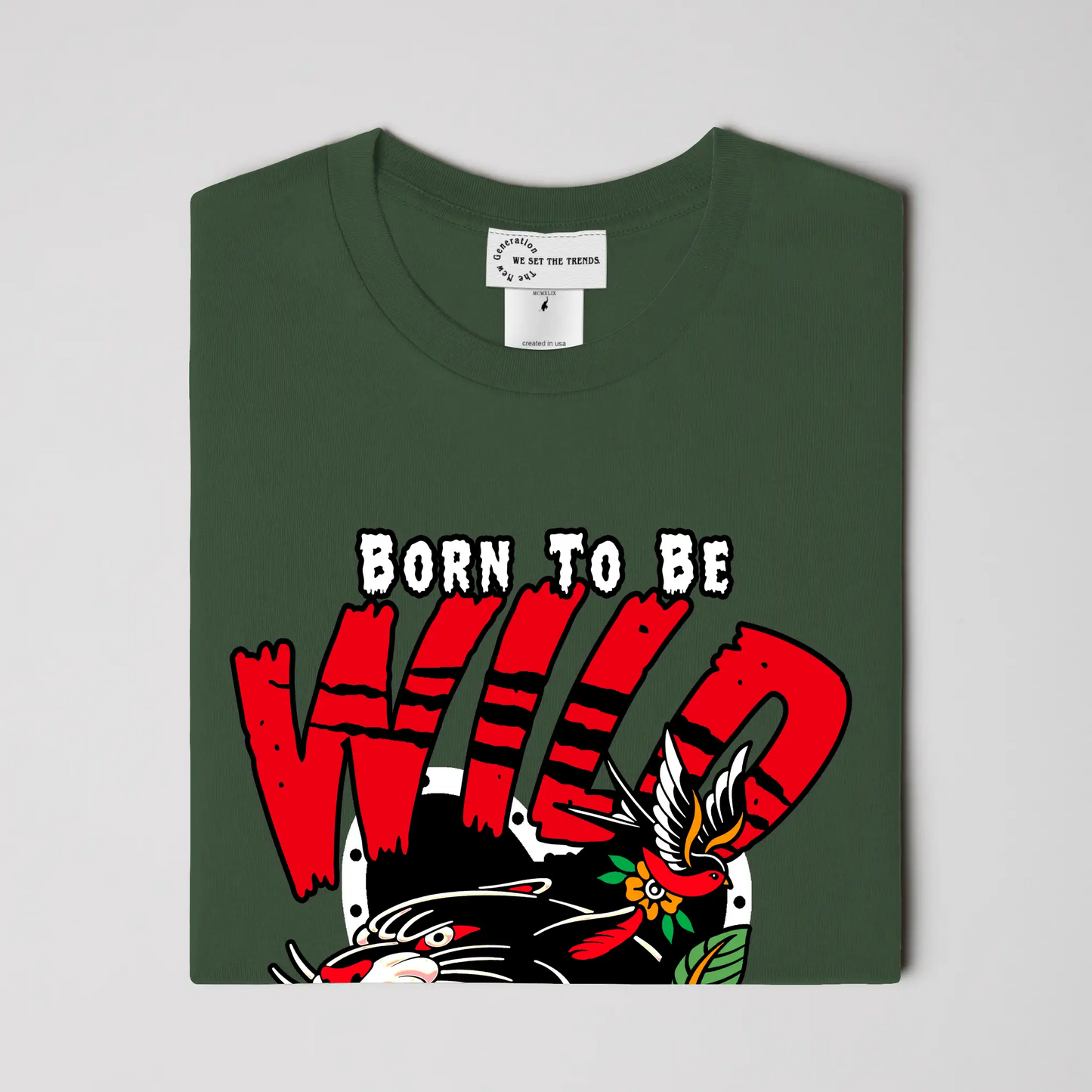 Born To Be Wild T Shirt