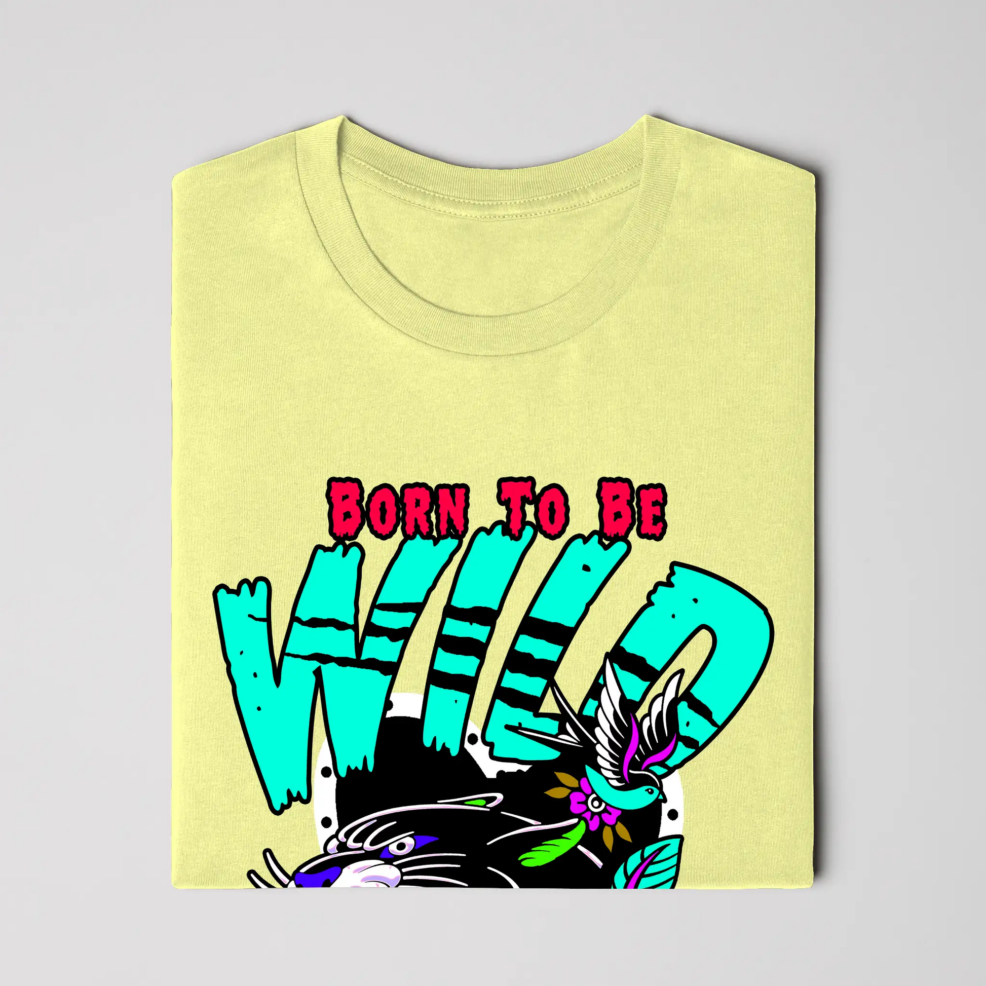 Born To Be Wild T Shirt